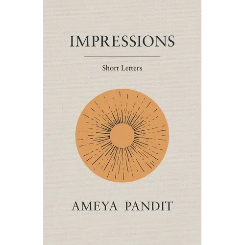 Impressions: Short Letters