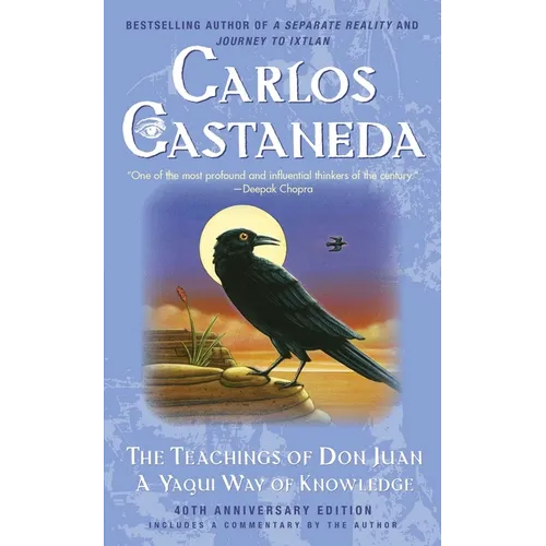 The Teachings of Don Juan: A Yaqui Way of Knowledge
