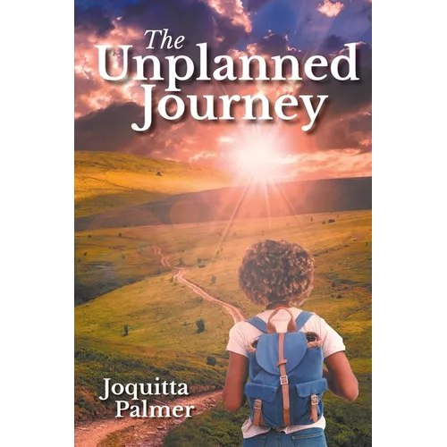 The Unplanned Journey