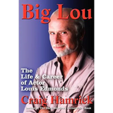 Big Lou: The Life and Career of Actor Louis Edmonds - Paperback