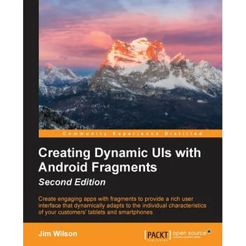 Creating Dynamic UIs with Android Fragments