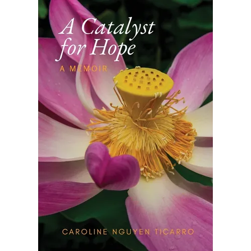 A Catalyst for Hope