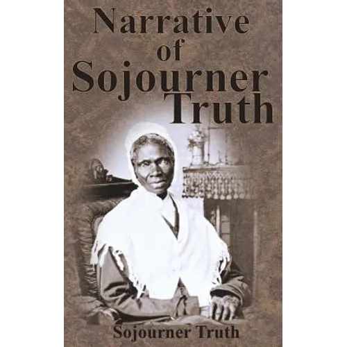 Narrative of Sojourner Truth