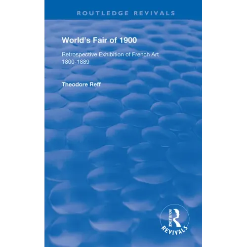 World's Fair of 1900: Retrospective Exhibition of French Art 1800-1889