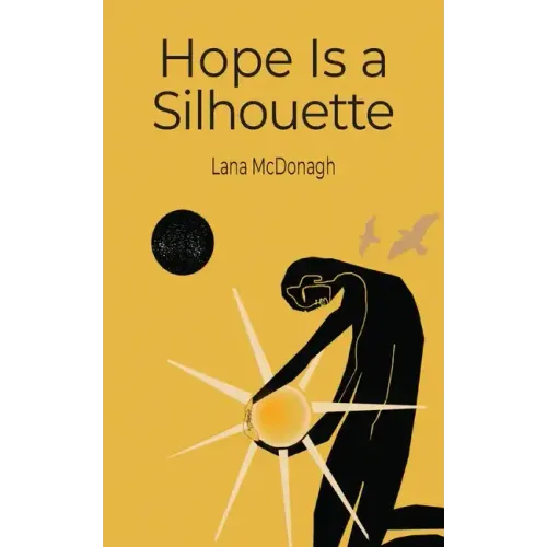 Hope Is a Silhouette