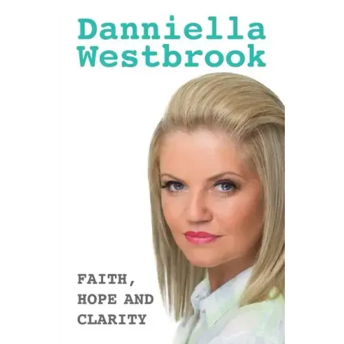 Faith, Hope And Clarity