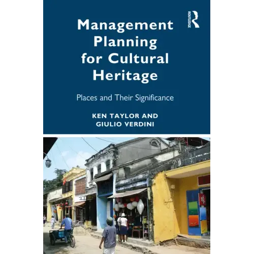 Management Planning for Cultural Heritage: Places and Their Significance