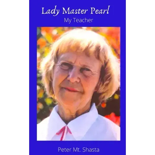Lady Master Pearl, My Teacher