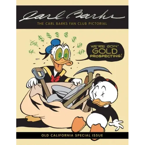 The Carl Barks Fan Club Pictorial: Old California Special Issue