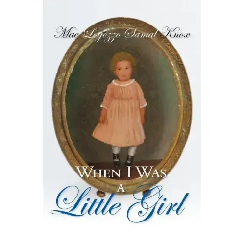 When I Was a Little Girl