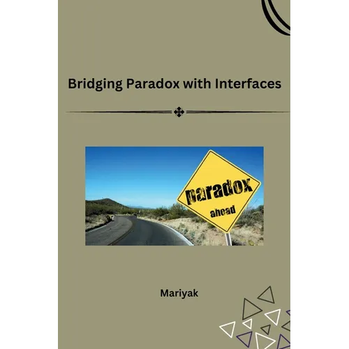 Bridging Paradox with Interfaces