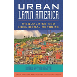Urban Latin America: Inequalities and Neoliberal Reforms - Paperback