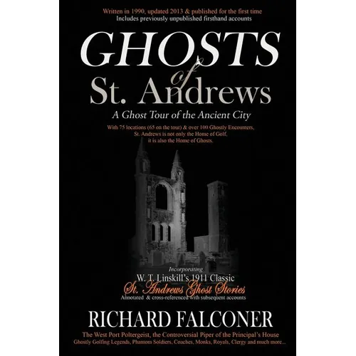 Ghosts of St. Andrews - A Ghost Tour of the Ancient City