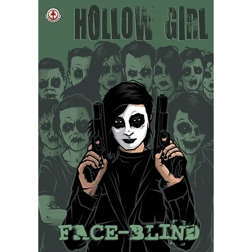 Hollow Girl 19: Face-Blind