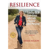 Resilience: Coming Back from Crisis with Faith, Passion and Purpose