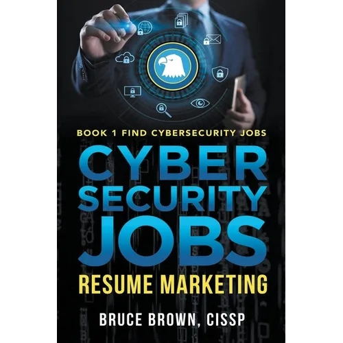 Cybersecurity Jobs: Resume Marketing