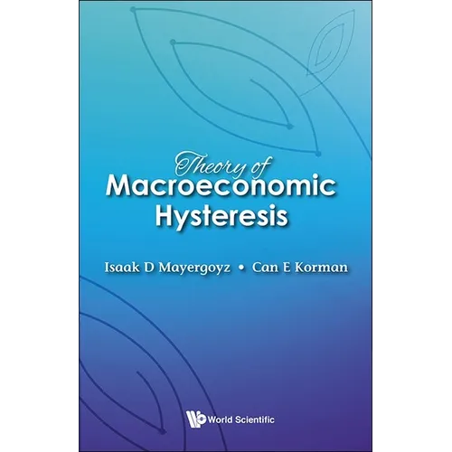 Theory of Macroeconomic Hysteresis