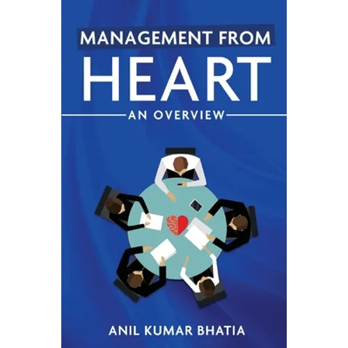 Management from Heart: An Overview