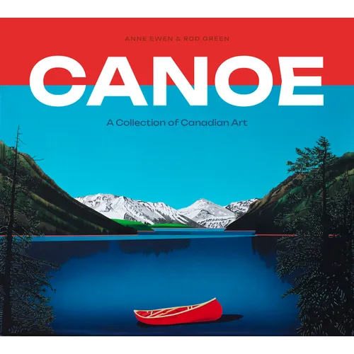 Canoe: A Collection of Canadian Art