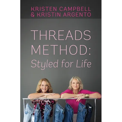 Threads Method: Styled for Life