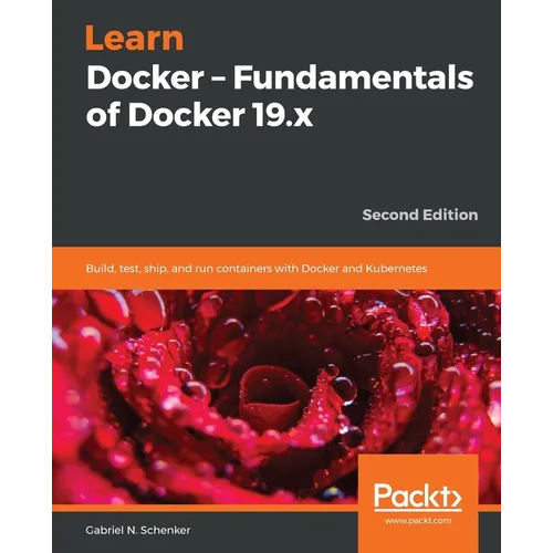 Learn Docker - Fundamentals of Docker 19.x