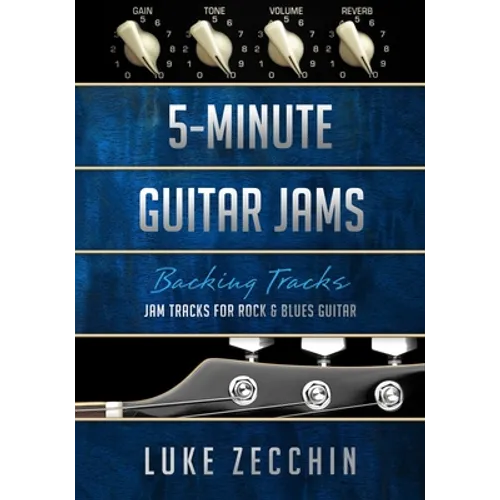 5-Minute Guitar Jams: Jam Tracks for Rock & Blues Guitar (Book + Online Bonus)