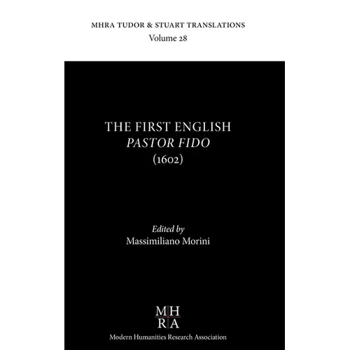 The First English Pastor Fido (1602): [The Faithful Shepherd]