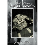 Jerry's Ledger: A World Gone by