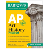AP Art History Premium, Sixth Edition: Prep Book with 5 Practice Tests + Comprehensive Review + Online Practice