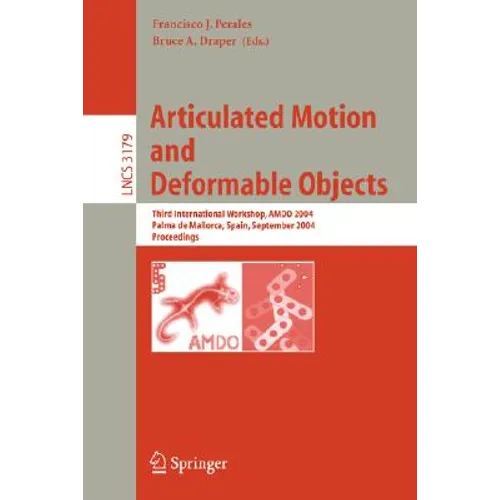 Articulated Motion and Deformable Objects: Second International Workshop, Amdo 2002, Palma de Mallorca, Spain, November 21-23, 2002, Proceedings