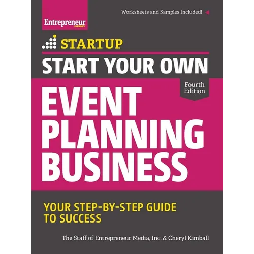 Start Your Own Event Planning Business: Your Step-By-Step Guide to Success