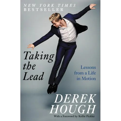 Taking the Lead: Lessons from a Life in Motion