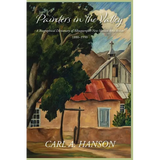 Painters in the Valley: A Biographical Dictionary of Albuquerque, New Mexico Area Artists, 1880-1990