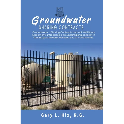 Groundwater-Sharing Contracts: Well Share Agreements