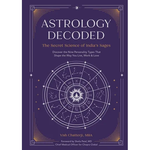 Astrology Decoded: The Secret Science of India's Sages