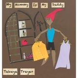 My Mommy Is My Daddy - Hardcover