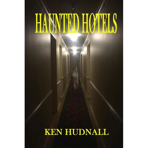 Haunted Hotels