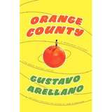 Orange County: A Personal History
