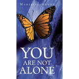 You Are Not Alone - Hardcover
