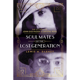 Soul Mates of the Lost Generation: The Letters of John DOS Passos and Crystal Ross - Hardcover