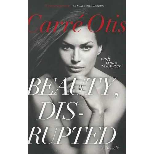 Beauty, Disrupted: A Memoir
