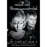 Out of This World: The Story of Zolar X