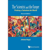 Scientist & the Forger (2nd Ed)