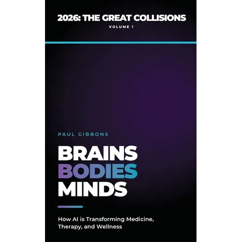Brains, Bodies, & Minds: How AI is Transforming Medicine, Therapy, and Wellness