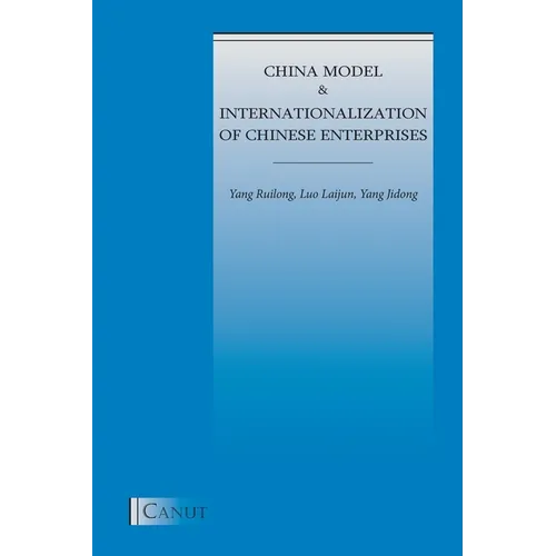 China Model and Internationalization of Chinese Enterprises