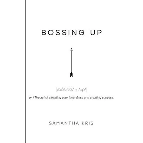 Bossing Up