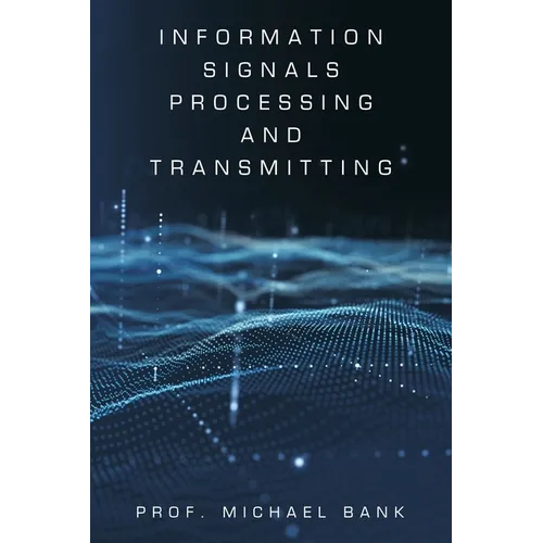Information Signals Processing and Transmitting