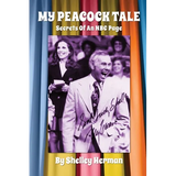 My Peacock Tale: Secrets Of An NBC Page - Paperback