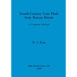 Fourth-Century Coin Finds from Roman Britain: A Computer Analysis - Paperback