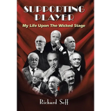 Supporting Player: My Life Upon The Wicked Stage - Hardcover